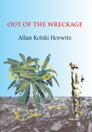 Horwitz: Out of the Wreckage
