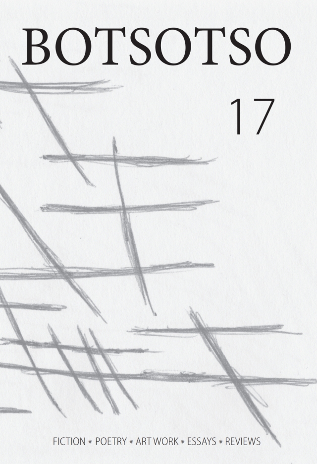 Horwitz: Botsotso 17: Fiction, Poetry, Art Work,