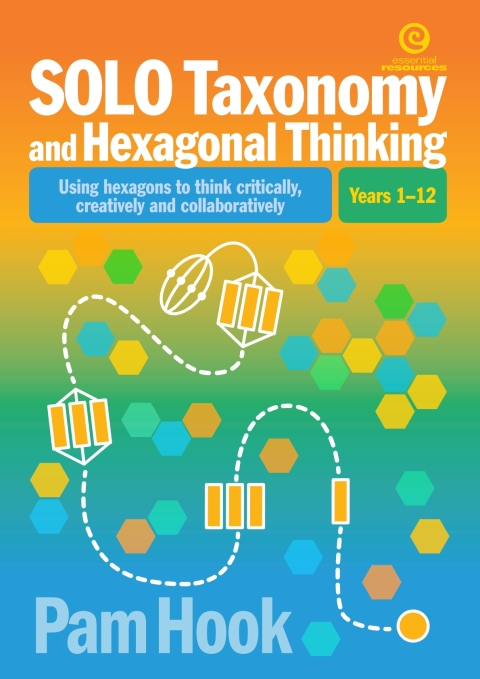 SOLO Taxonomy and Hexagonal Thinking 