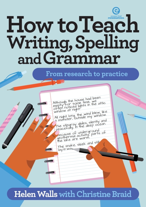 How to Teach Writing, Spelling and Grammar 
