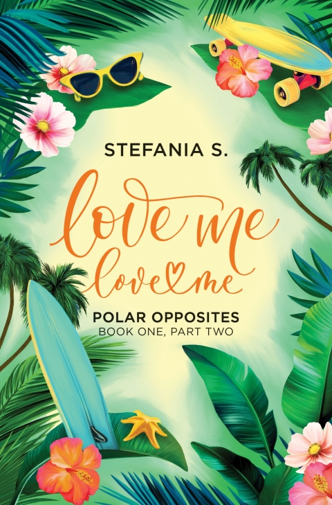 Cover image for book Love Me, Love Me: Polar Opposites