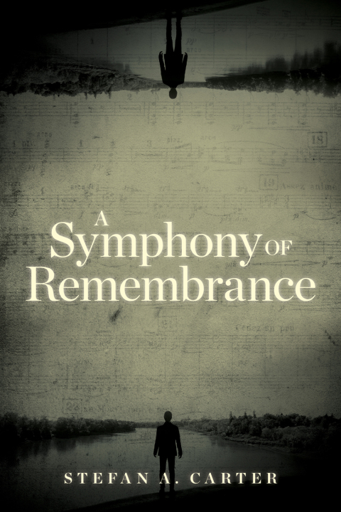 Cover image for book A Symphony of Remembrance