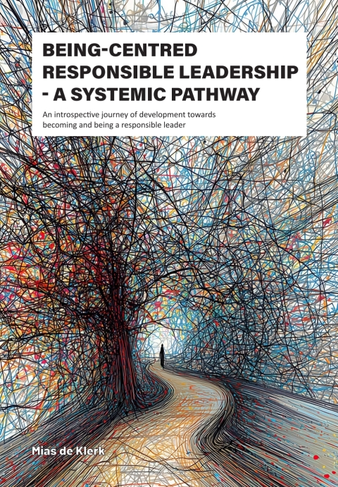 Cover image for book Being-centred responsible leadership: A systemic pathway