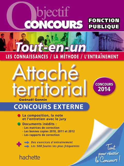 Cover image for book Objectif Concours - Tout en Un - Attaché territorial Concours Externe