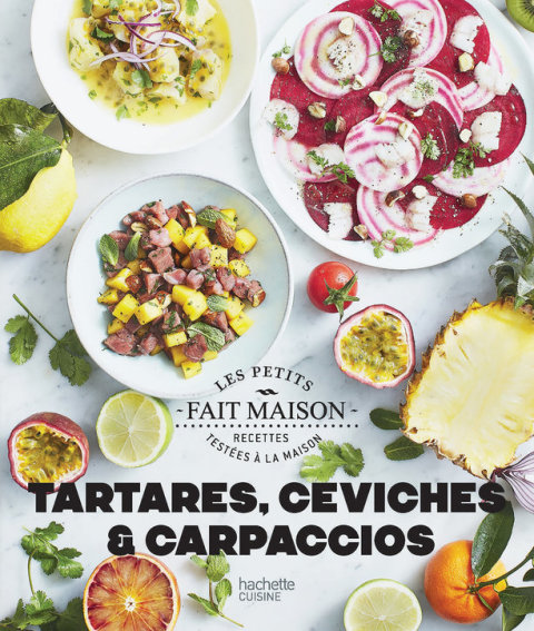 Cover image for book Ceviches, tartares et carpaccios