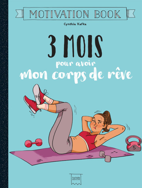 Cover image for book 3 mois pour avoir mon corps de rêve