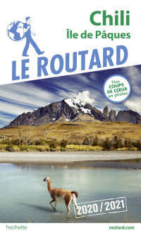 Guide Du Routard Chili Et Ile De Paques 21 Vitalsource