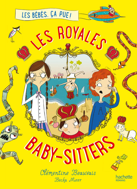 Cover image for book Les Royales Baby-sitters - Tome 1 - Les bébés, ça pue !