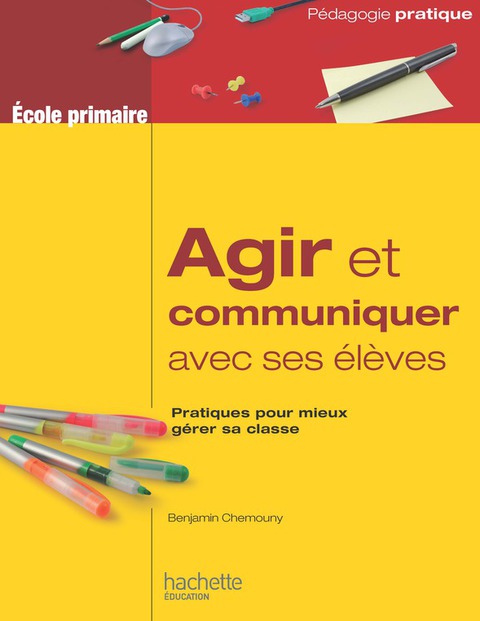Cover image for book Agir et communiquer avec ses élèves