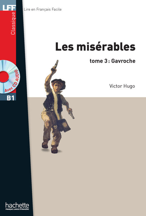 Cover image for book LFF B1 - Les Misérables - Tome 3 : Gavroche (book)