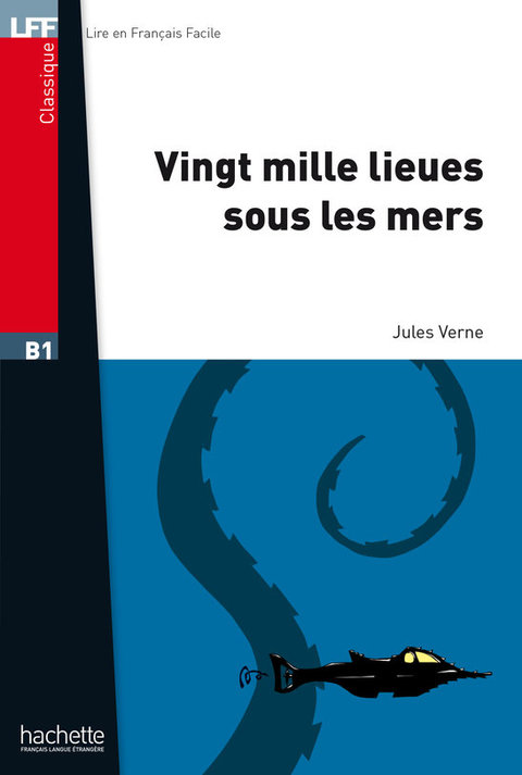 Cover image for book LFF B1 - Vingt mille lieues sous les mers (ebook)