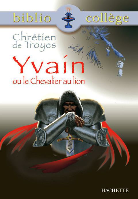 Cover image for book Bibliocollège - Yvain ou le Chevalier au lion, Chrétien de Troyes