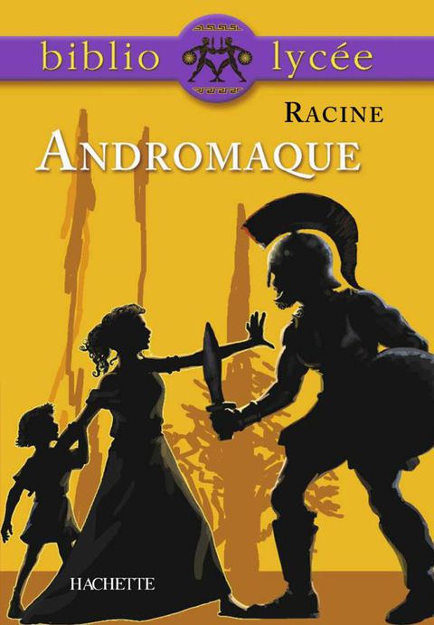 Cover image for book Bibliolycée - Andromaque, Racine