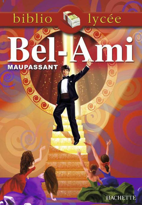 Cover image for book Bibliolycée - Bel-Ami, Guy de Maupassant