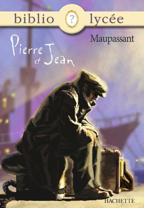 Cover image for book Bibliolycée - Pierre et Jean, Guy de Maupassant
