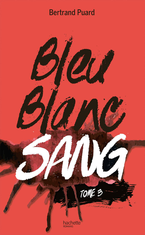 Cover image for book La trilogie Bleu Blanc Sang - Tome 3 - Sang