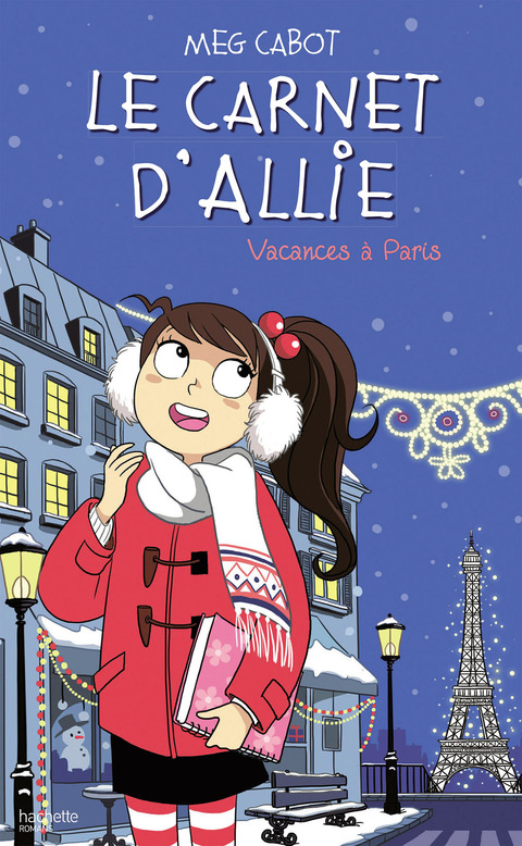Cover image for book Le carnet d'Allie - Les Vacances à Paris