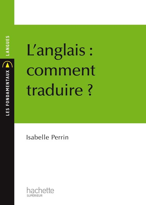 Cover image for book L'anglais : comment traduire ?