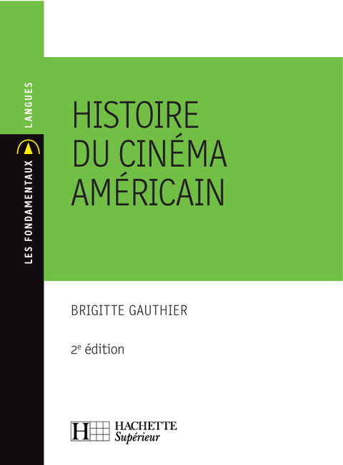 Cover image for book Histoire du cinéma américain - Ebook epub