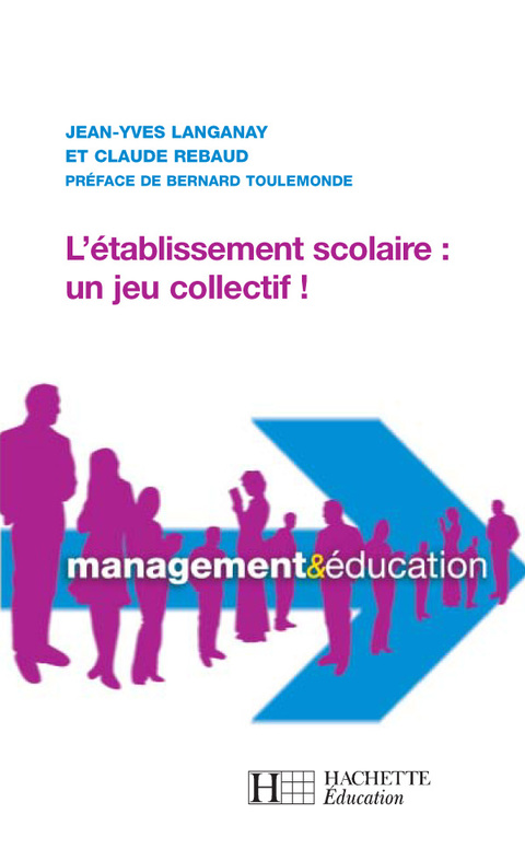 Cover image for book L'établissement scolaire : un jeu collectif