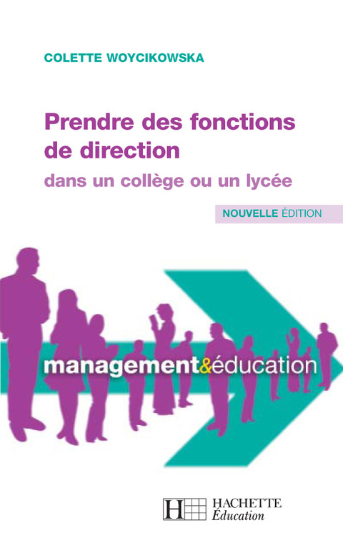 Cover image for book Prendre des fonctions de directions dans un collège ou un lycée