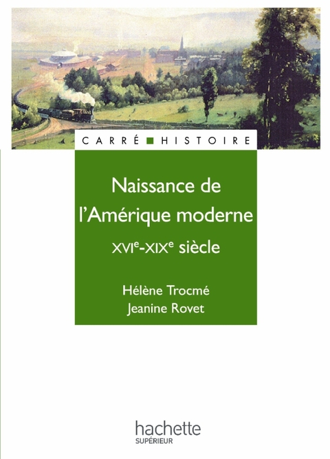 Cover image for book Naissance de l'Amérique moderne - Livre de l'élève - Edition 1997