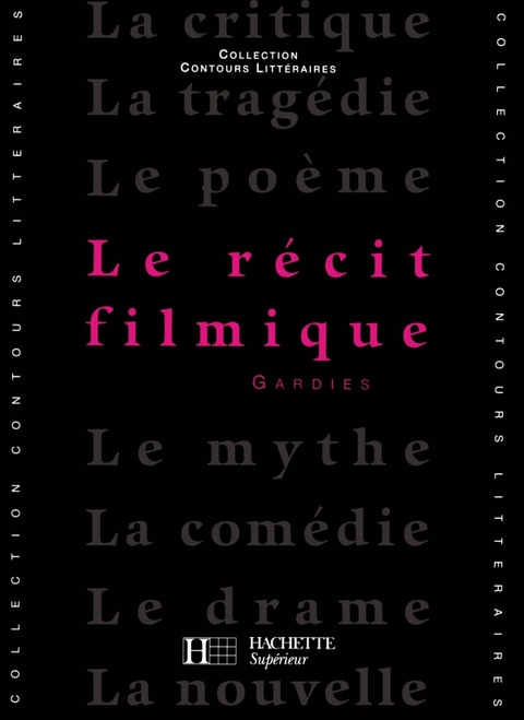 Cover image for book Le Récit filmique - Edition 1993