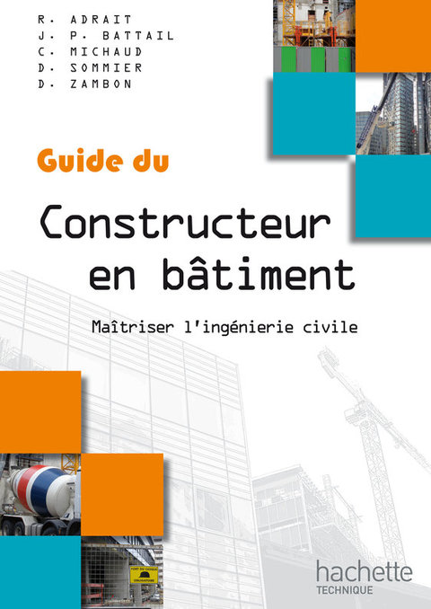 Cover image for book Guide du constructeur en bâtiment