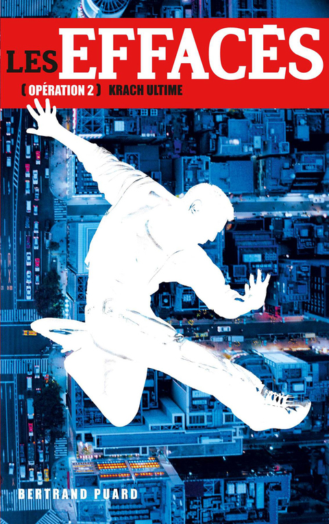Cover image for book Les Effacés 2-Krach ultime + nouvelle bonus "L'effacement de Mathilde"