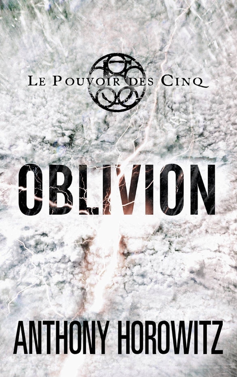 Cover image for book Le pouvoir des Cinq 5 - Oblivion
