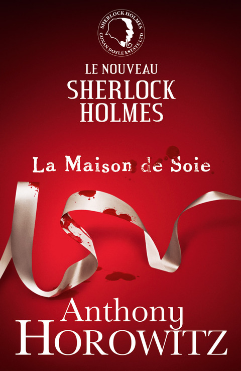 Cover image for book Sherlock Holmes - La Maison de Soie