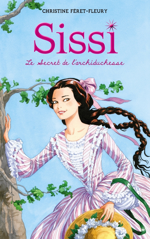 Cover image for book Sissi 1 - Le Secret de l'archiduchesse