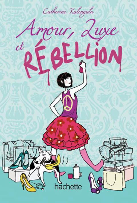 Cover image for book Amour, luxe et rébellion
