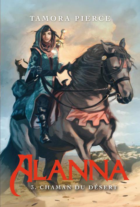 Cover image for book Alanna 3 - Chaman du désert