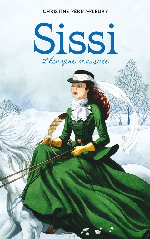 Cover image for book Sissi 3 - L'écuyère masquée