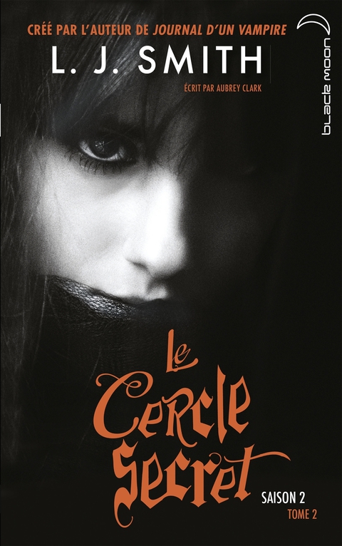 Cover image for book Le Cercle Secret - Saison 2 Tome 2