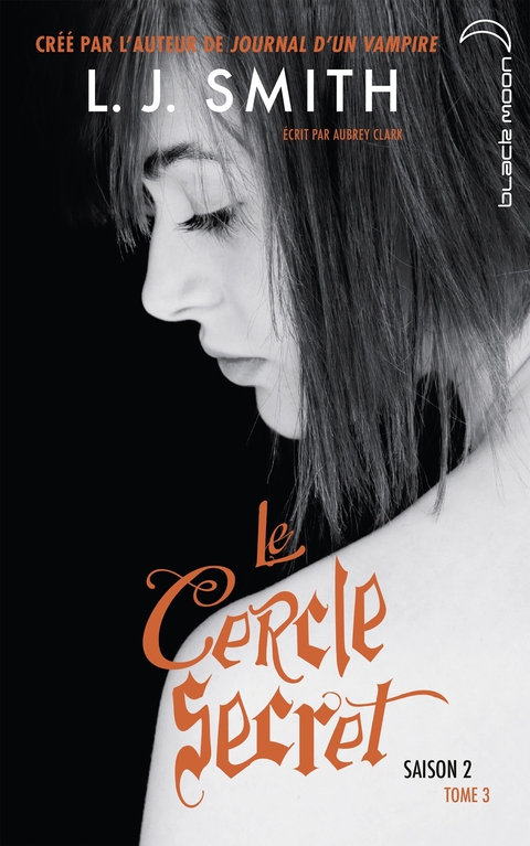 Cover image for book Le Cercle Secret - Saison 2 Tome 3