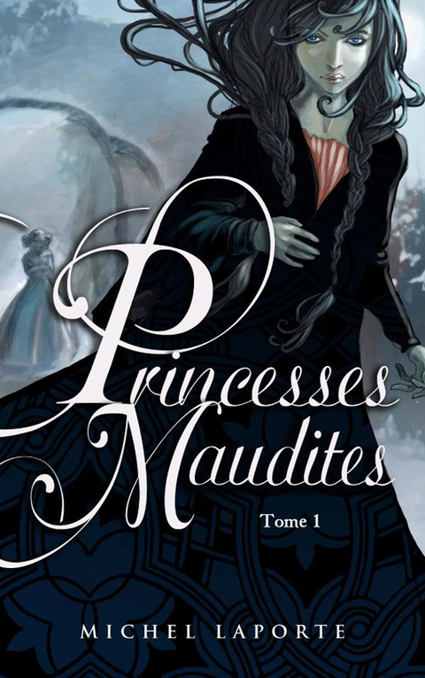 Cover image for book Princesses maudites 1 - L'héritage de Maëlzelgast