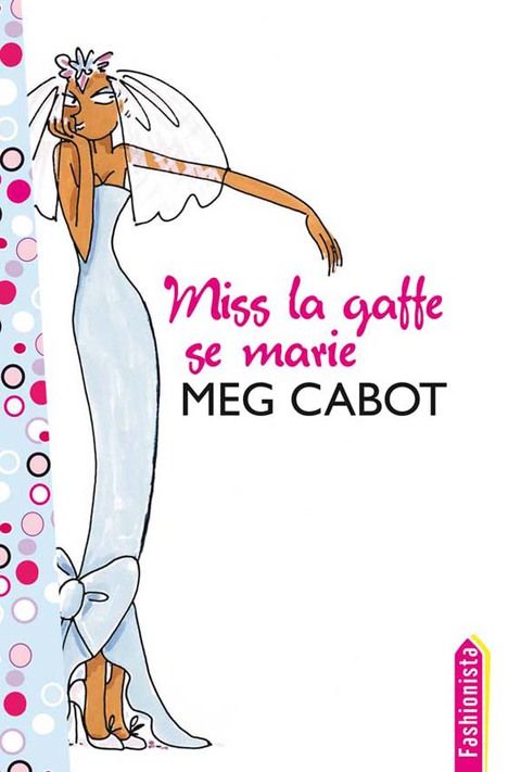 Cover image for book Miss La Gaffe 3 - Miss La Gaffe se marie