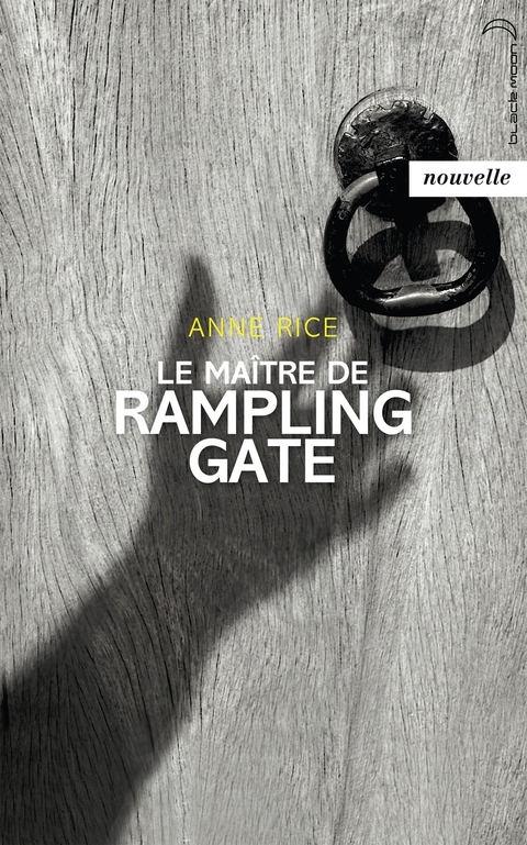 Cover image for book Le Maître de Rampling Gate - Nouvelle
