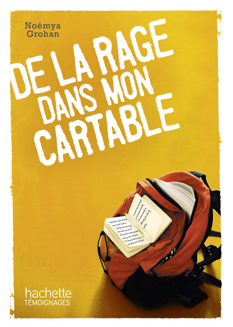 Cover image for book De la rage dans mon cartable