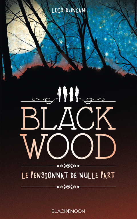 Cover image for book Blackwood, le pensionnat de nulle part - - Bientôt au cinéma sous le titre DOWN A DARK HALL