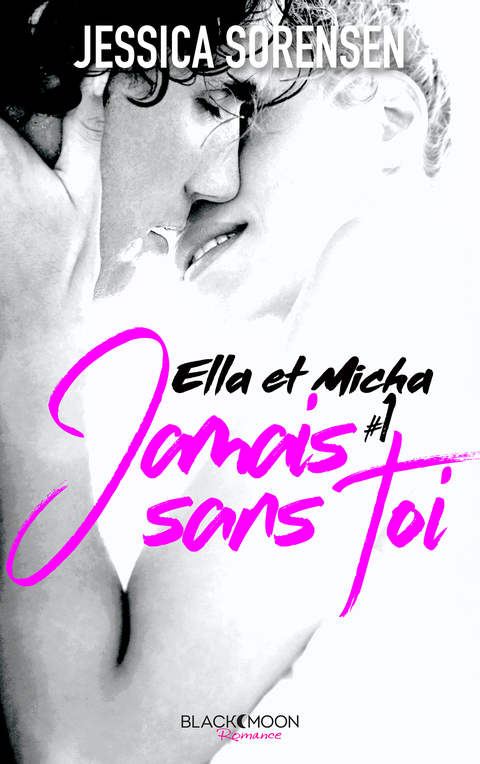 Cover image for book Ella et Micha - Tome 1 - Jamais sans toi