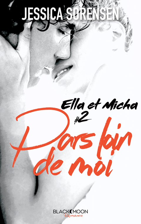 Cover image for book Ella et Micha - Tome 2 - Pars loin de moi