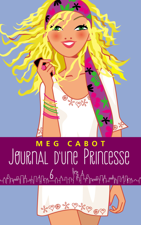 Cover image for book Journal d'une princesse - Tome 6 - Rebelle et romantique