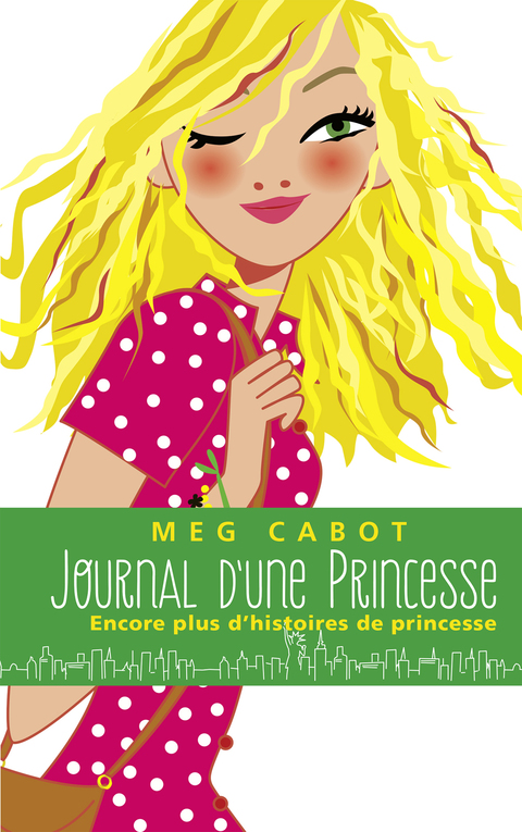 Cover image for book Journal d'une Princesse - Encore plus d'histoires de Princesse