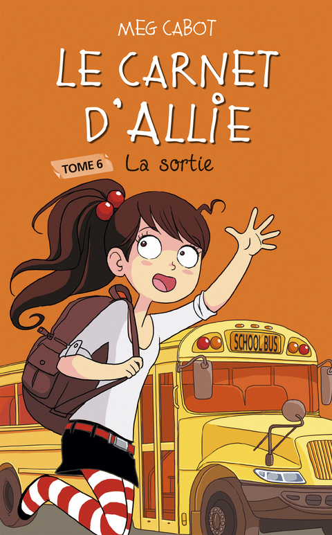 Cover image for book Le carnet d'Allie 6 - La sortie