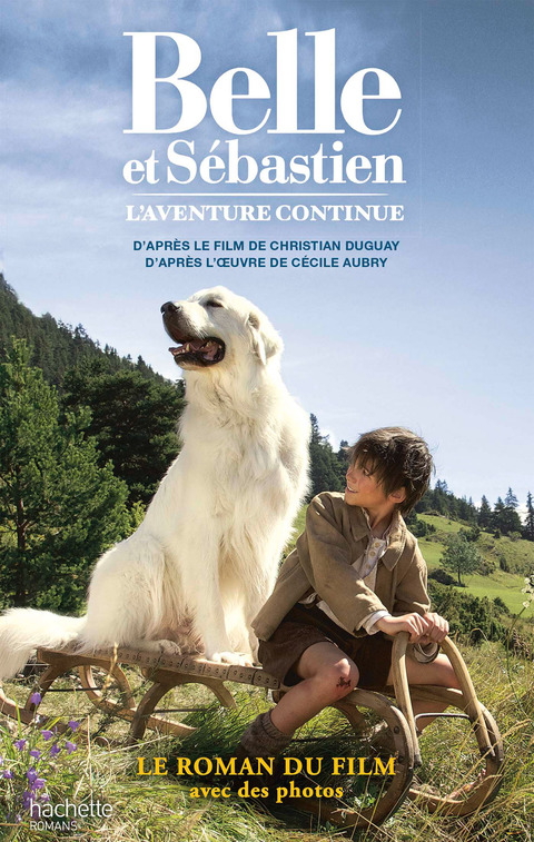 Cover image for book Belle et Sébastien - novélisation - Tome 2 - L'aventure continue