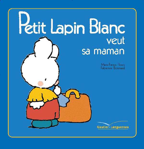 Cover image for book Petit Lapin Blanc veut sa maman