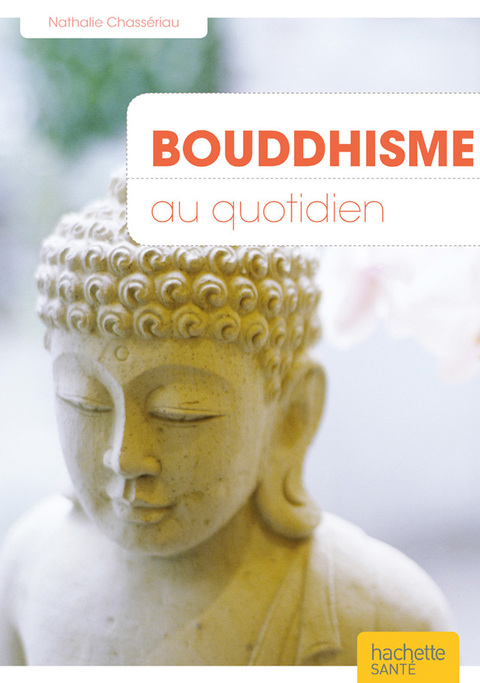 Cover image for book Bouddhisme au quotidien